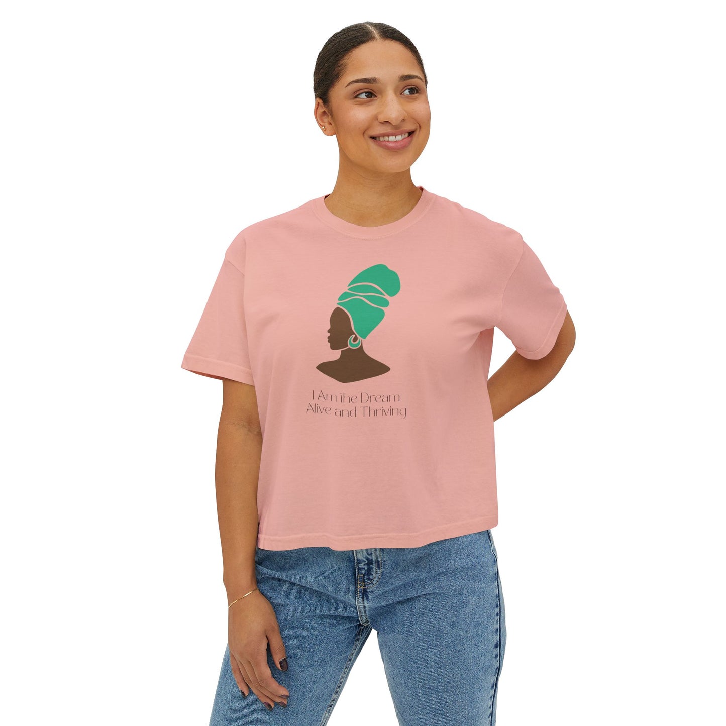 Empowerment Boxy Tee - 'I Am the Dream, Alive and Thriving'