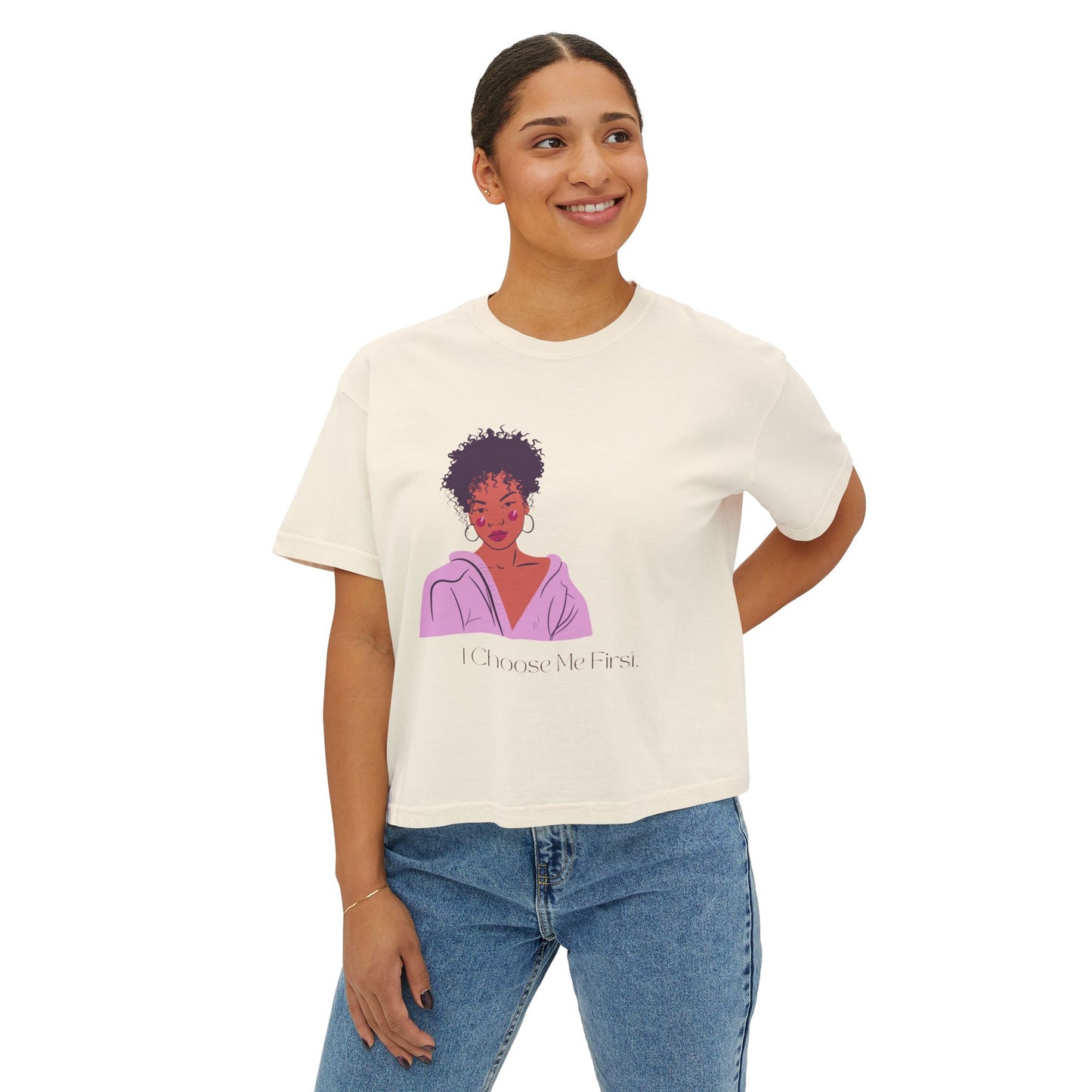 I Choose Me First Women's Boxy Tee - Empowerment Graphic T-Shirt